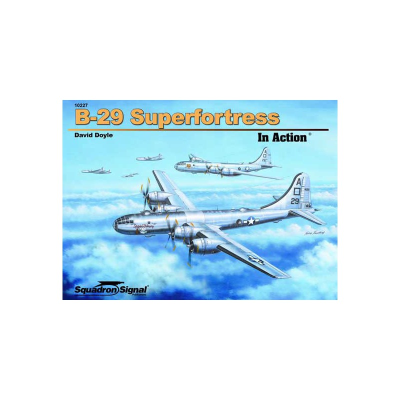Livre B-29 SUPERFORTRESS - IN ACTION