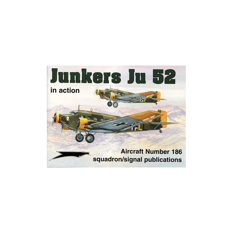 Livre JUNKERS JU 52 IN ACTION
