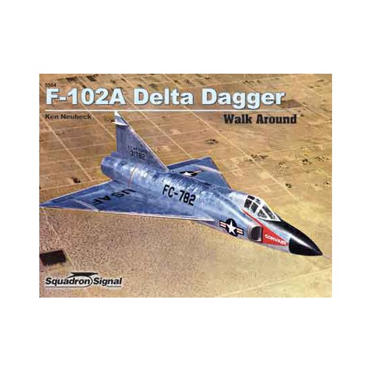Livre F-102A DELTA DAGGER WALK AROUND