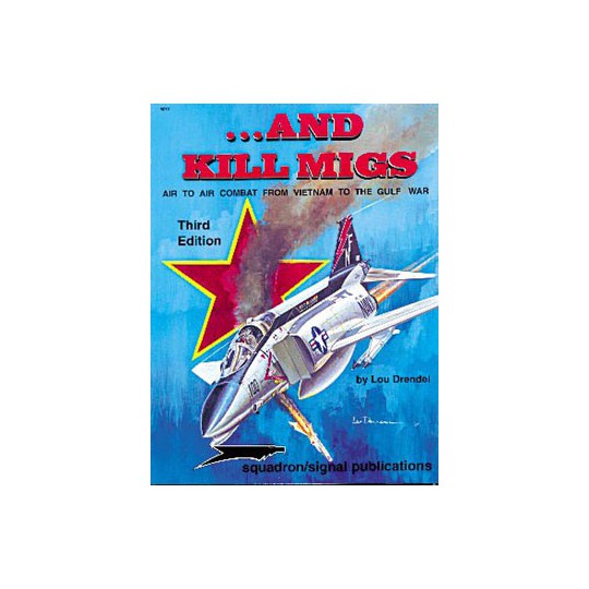 Livre ... AND KILL MIGS