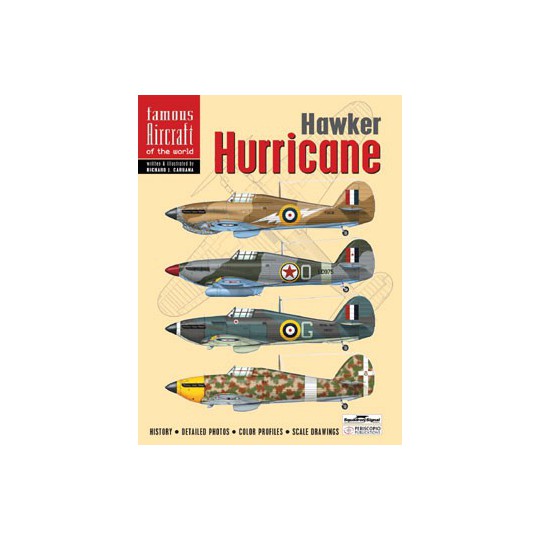 Livre HAWKER HURRICANE FAMOUS AIRCRAFT oF THE WORLD
